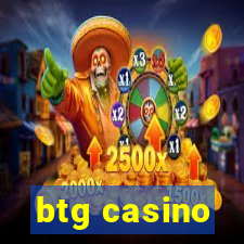 btg casino